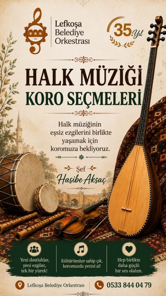 Lefkoşa Belediye Orkestrası, Halk Müziği Korosu için seçmeler düzenliyor Lefkoşa Belediye Orkestrası, Halk Müziği Korosu için seçmeler düzenliyor