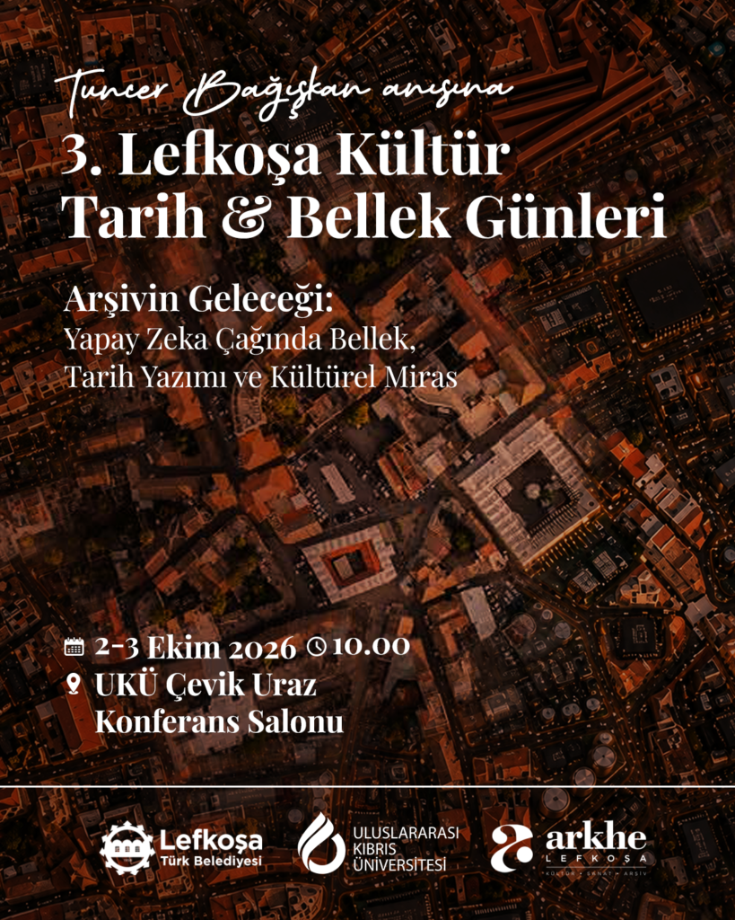 Üçüncüsü düzenlecek Lefkoşa Kültür, Tarih Bellek Günleri 2-3 Ekim’de yapılacak