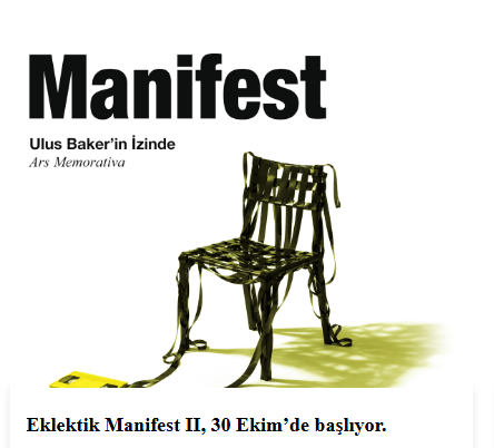 Eklektik Manifest’in ikincisi Ulus Baker’in düşünsel mirasıyla 30 Ekim’de başlıyor Eklektik Manifest'in ikincisi Ulus Baker’in düşünsel mirasıyla 30 Ekim’de başlıyor
