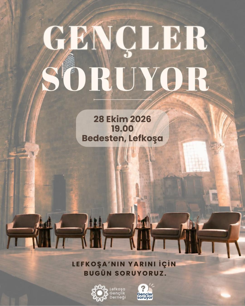 Lefkoşa Gençlik Derneği, “Gençler Soruyor” etkinliği düzenliyor Lefkoşa Gençlik Derneği, “Gençler Soruyor” etkinliği düzenliyor