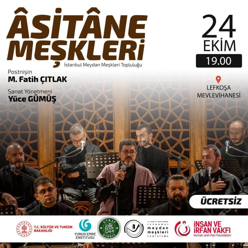 “Âsitâne Meşkleri” Lefkoşa Mevlevihanesi’nde gerçekleştirilecek “Âsitâne Meşkleri” Lefkoşa Mevlevihanesi’nde gerçekleştirilecek
